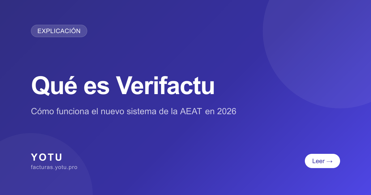 Qué es Verifactu y cómo funciona en 2026