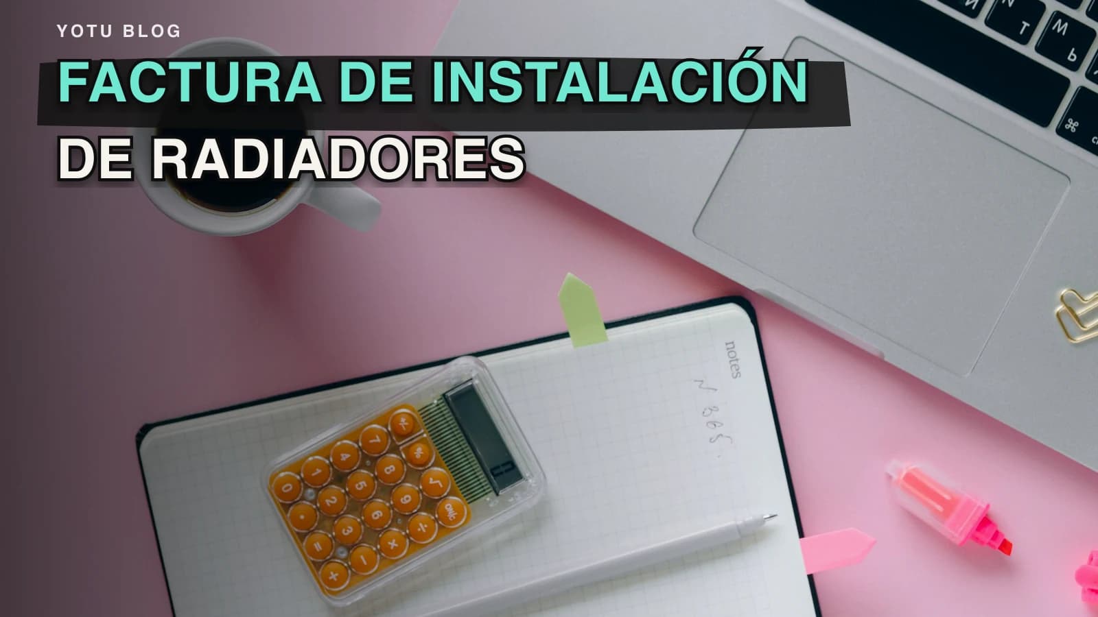 Factura de instalación de radiadores: ejemplo