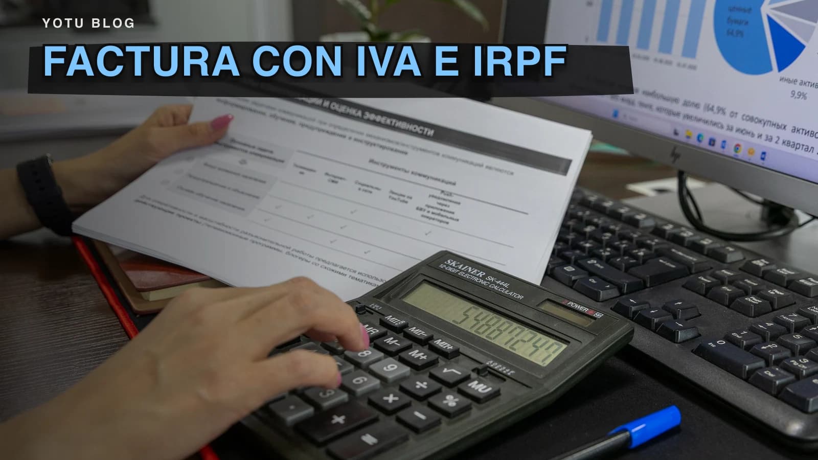 Factura con IVA e IRPF: cómo calcularla y qué revisar