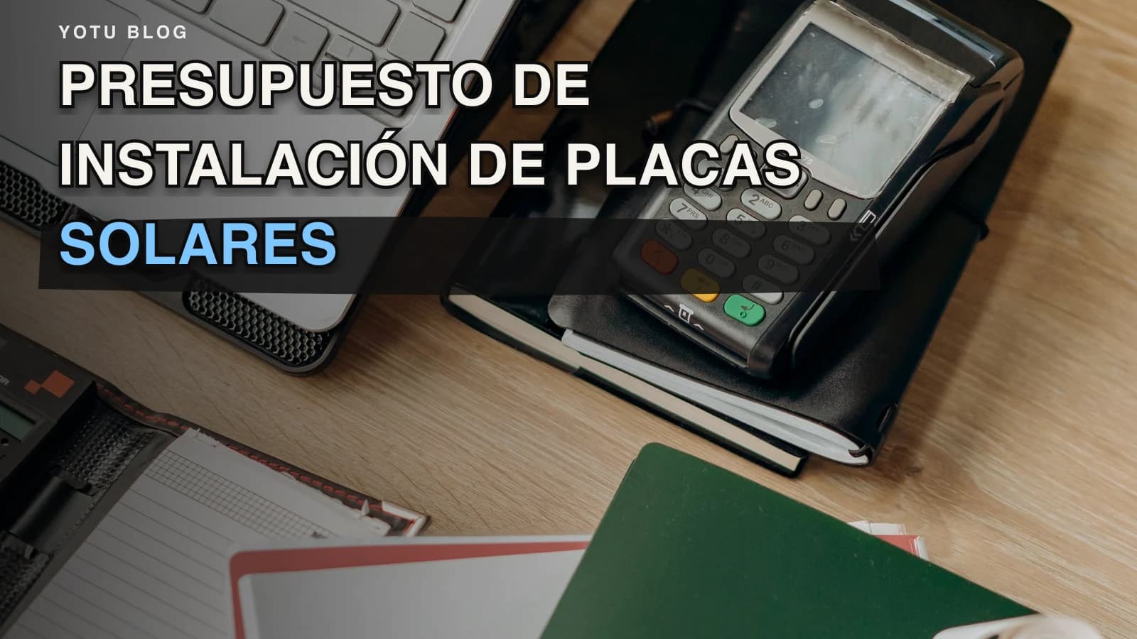 Presupuesto de instalación de placas solares: ejemplo